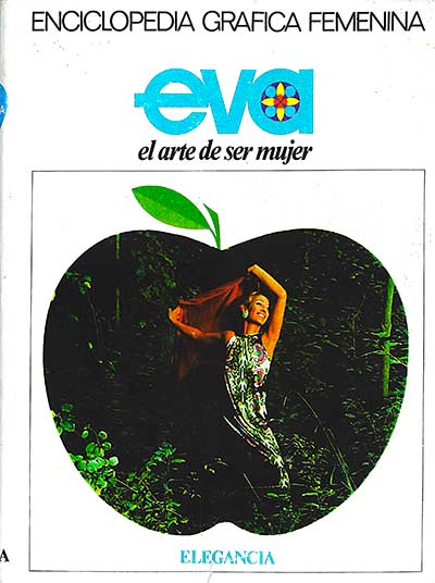 Eva, el arte de ser mujer II