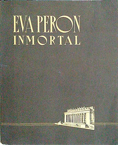 Eva Peron. Inmortal