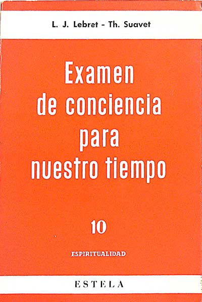 Examen de conciencia para nuestro tiempo