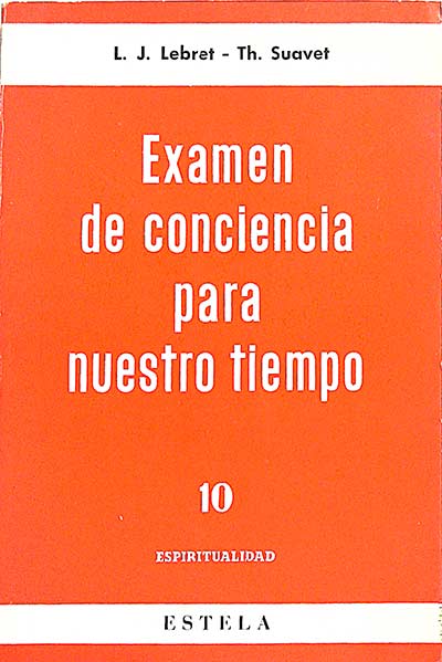 Examen de conciencia para nuestro tiempo