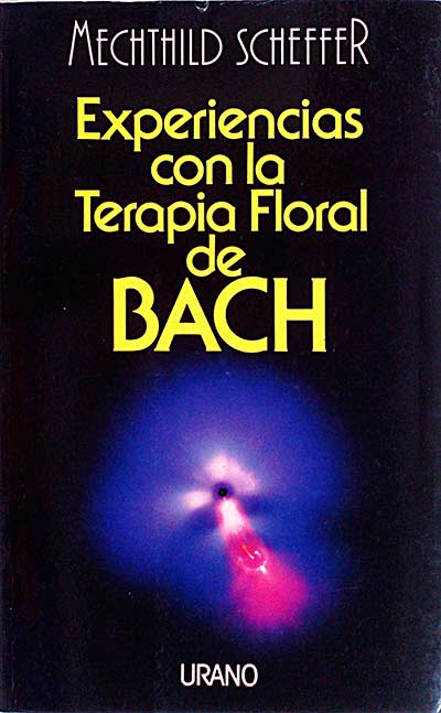 Experiencias con la terapia floral de Bach