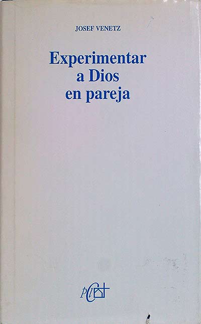 EXPERIMENTAR A DIOS EN PAREJA