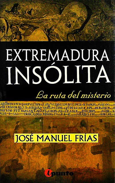 Extremadura insólita