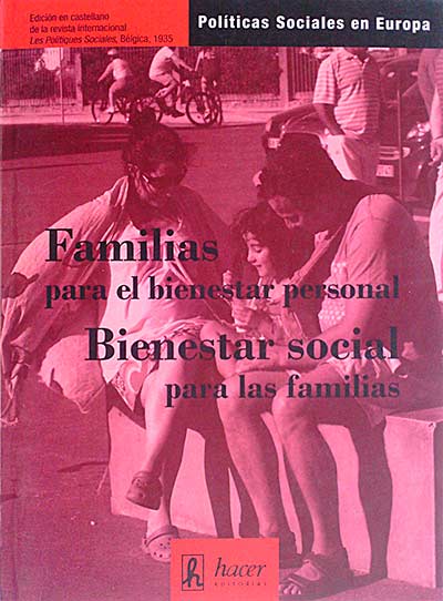 Familias para el bienestar personal. Bienestar social para las familias