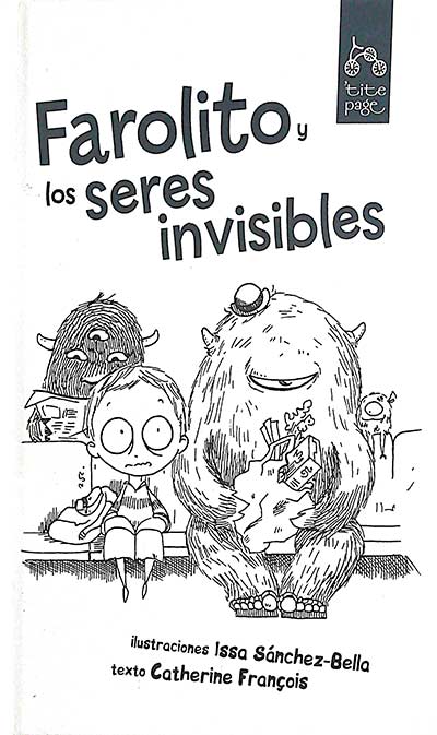 Farolito y los seres invisibles