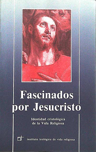 Fascinados por Jesucristo