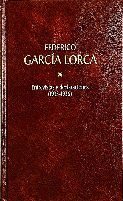 Federico García Lorca. Entrevistas y declaraciones (1933-1936)