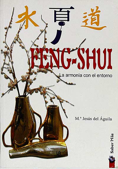 Feng-Shui: La armonia con el entorno