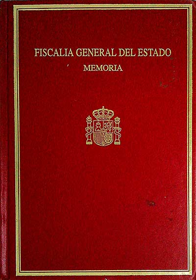 Físcalia general del Estado. Memoria