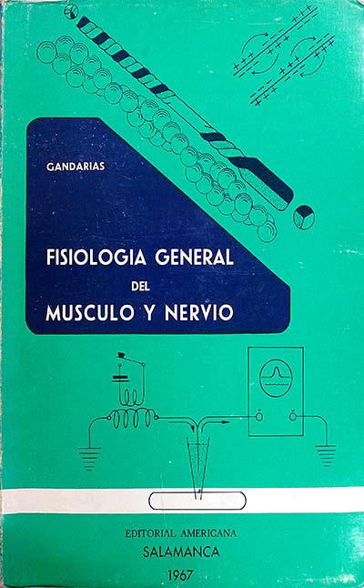Fisiología general del músculo y nervio