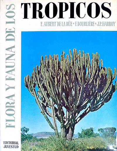 Flora y fauna de los Trópicos
