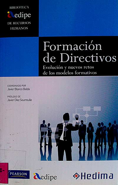 Formación de directivos. Evolución y nuevos retos de los modelos formativos.