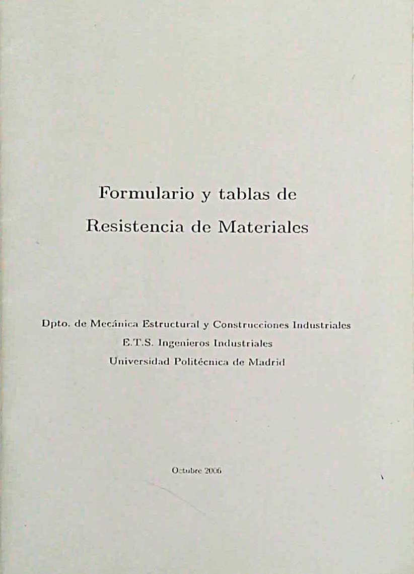 Formulario y tablas de Resistencia de Materiales