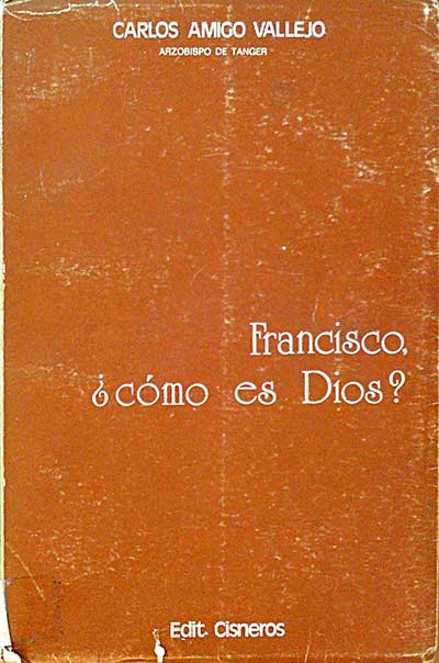 Francisco, ¿cómo es Dios?
