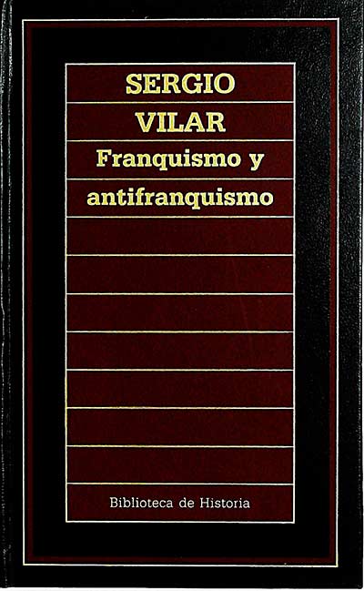 Franquismo y antifranquismo 