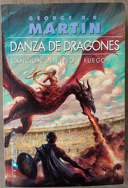 DANZA DE DRAGONES - CANCION DE HIELO Y FUEGO 5