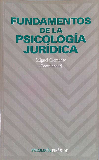 Fundamentos de la psicología jurídica 