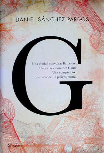 G. La novela de Gaudí