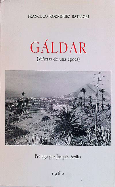 GÁLDAR (Viñetas de una época)