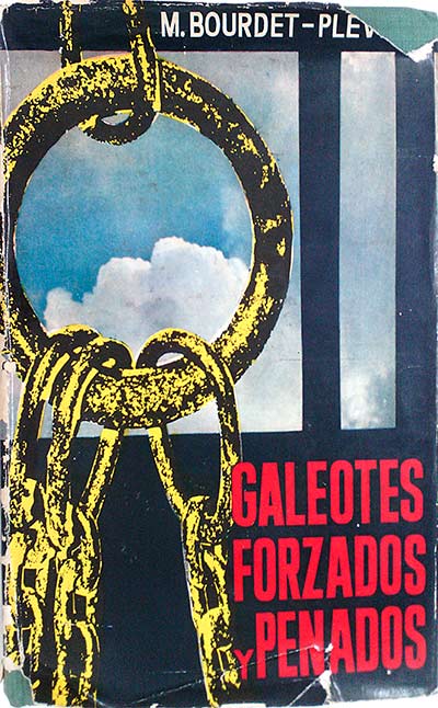 GALEOTES FORZADOS Y PENADO