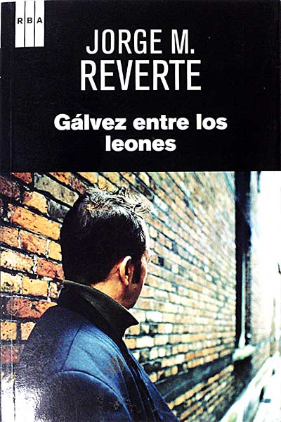 Gálvez entre los leones