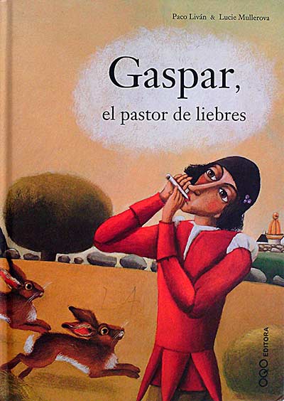 Gaspar, el pastor de liebres