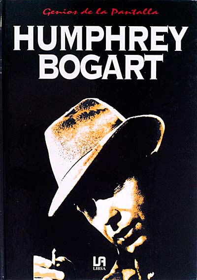 Genios de la pantalla. Humphrey Bogart