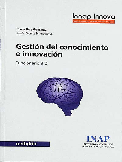 Gestión del conocimiento e innovación: funcionario 3.0