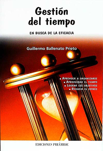 Gestión del tiempo. En busca de la eficacia