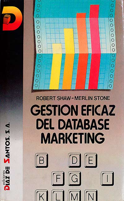 Gestión eficaz del database marketing 