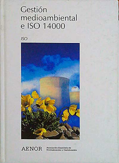 Gestión medioambiental e ISO 14000