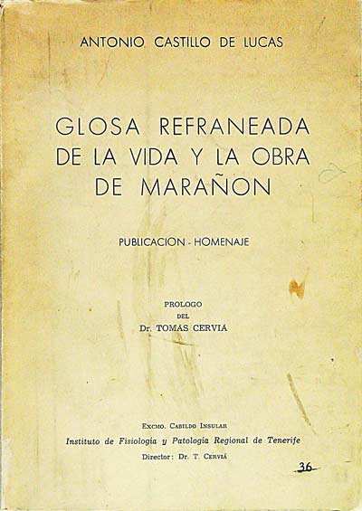 Glosa refraneada de la vida y la obra de Marañón