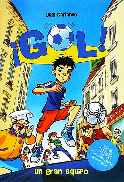 ¡Gol! 1. Un gran equipo
