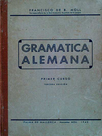 GRAMATICA ALEMANA. Primer curso