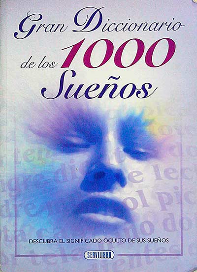 Gran diccionario de los 1000 sueños
