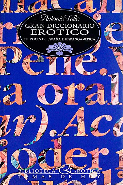 Gran diccionario erótico: de voces de España e Hispanoamérica