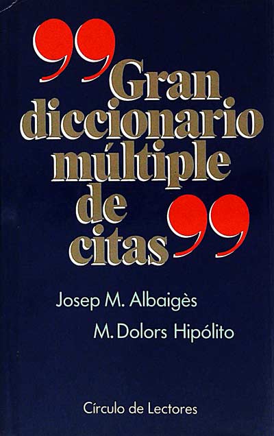 Gran diccionario múltiple de citas 