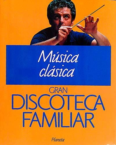 Gran Discoteca Familiar. 1 Música clásica