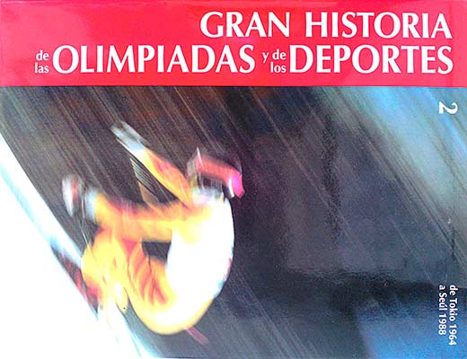 Gran historia de las olimpiadas y de los deportes 2