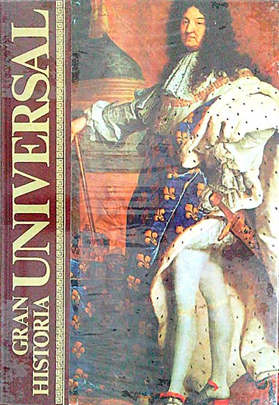 Gran Historia Universal 17. El absolutismo