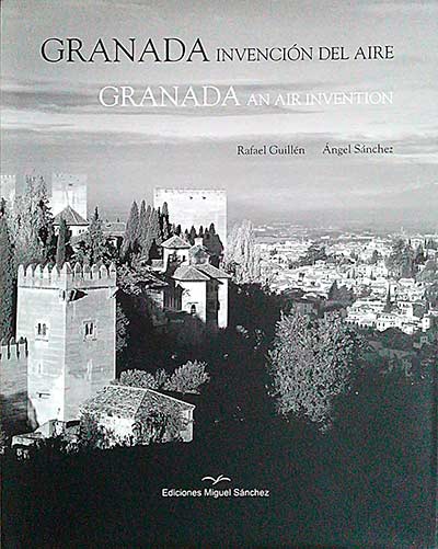 Granada Invención del aire/Granada an air invantion