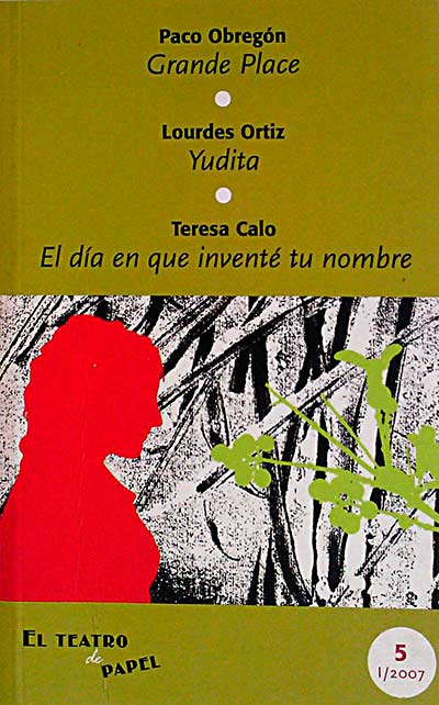 Grande Place. Yudita. El día en que inventé tu nombre