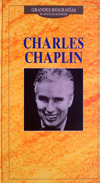 Grandes biografías: Charles Chaplin