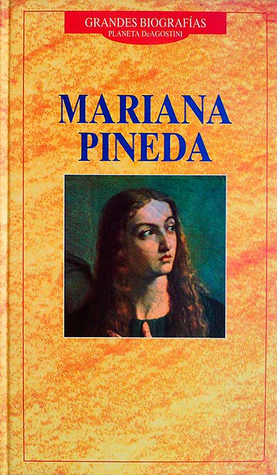 Grandes biografías: Mariana Pineda