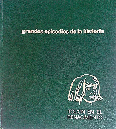 Grandes episodios de la historia. Tocón en el Renacimiento