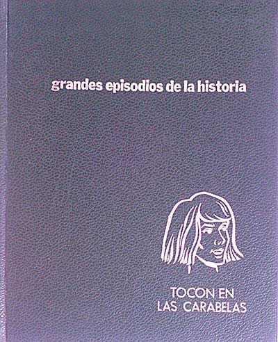 Grandes episodios de la historia. Tocón en Las Carabelas