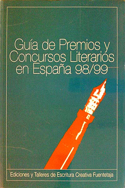  Guia de Premios y Concursos Literarios en España 98/99