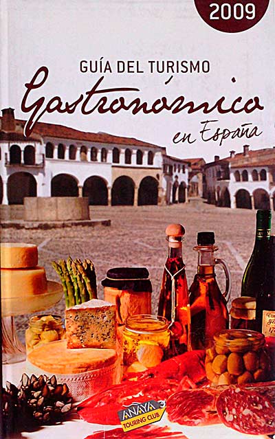 Guía del turismo gastronómico en España
