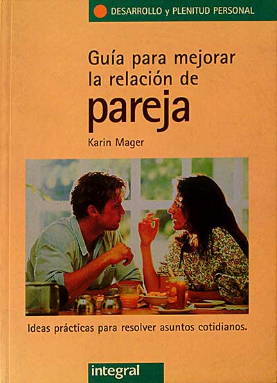 Guía para mejorar la relación de pareja