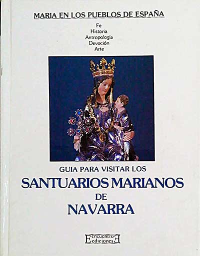 Guía para visitar los santuarios Marianos de Navarra 3